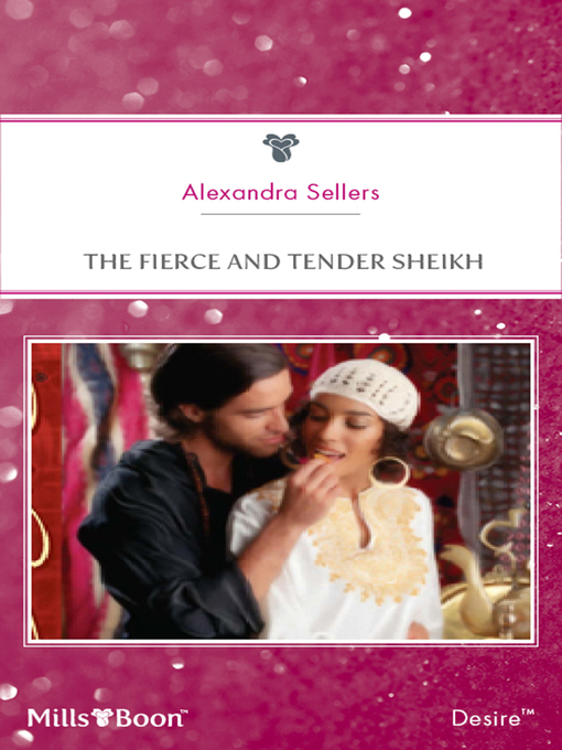 Cover image for The Fierce and Tender Sheikh